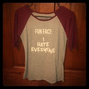 Fun Fact: I Hate Everyone T-shirt.